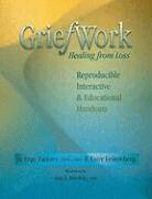 Fran Zamore, Ester Leutenberg - Griefwork Healing from Loss: Reproducibe, Interactive & Educational Handouts, Häftad
