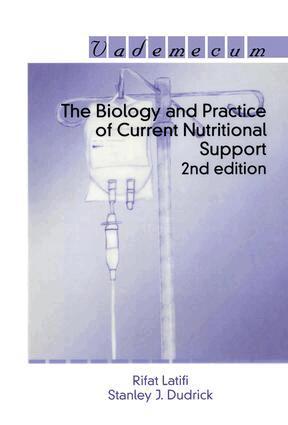 Rifat Latifi, Stanley J. Dudrick - Biology and Practice of Current Nutritional Support, Häftad