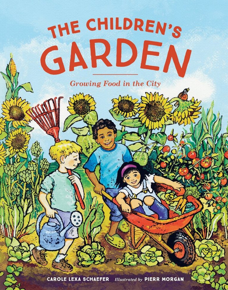 Carole Lexa Schaefer - Children's Garden, Inbunden