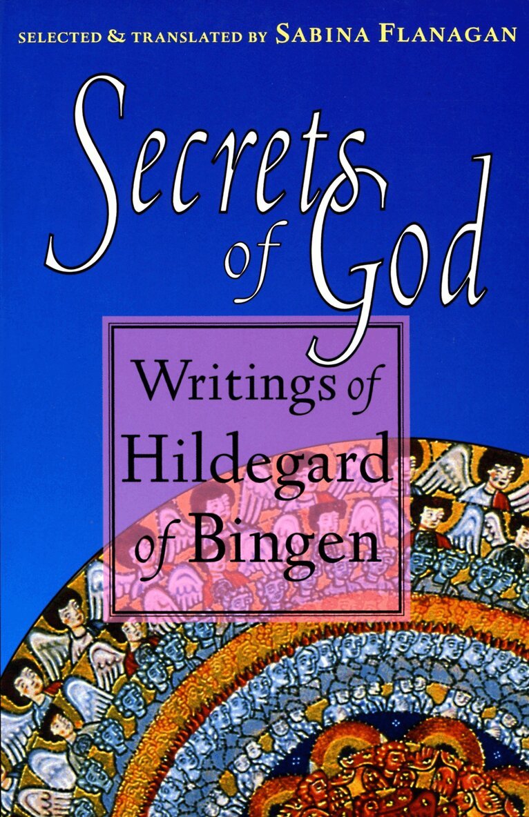 Hildegard of Bingen - Secrets of God, Häftad
