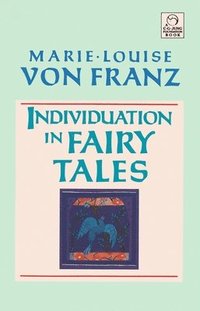 Individuation in Fairy Tales
