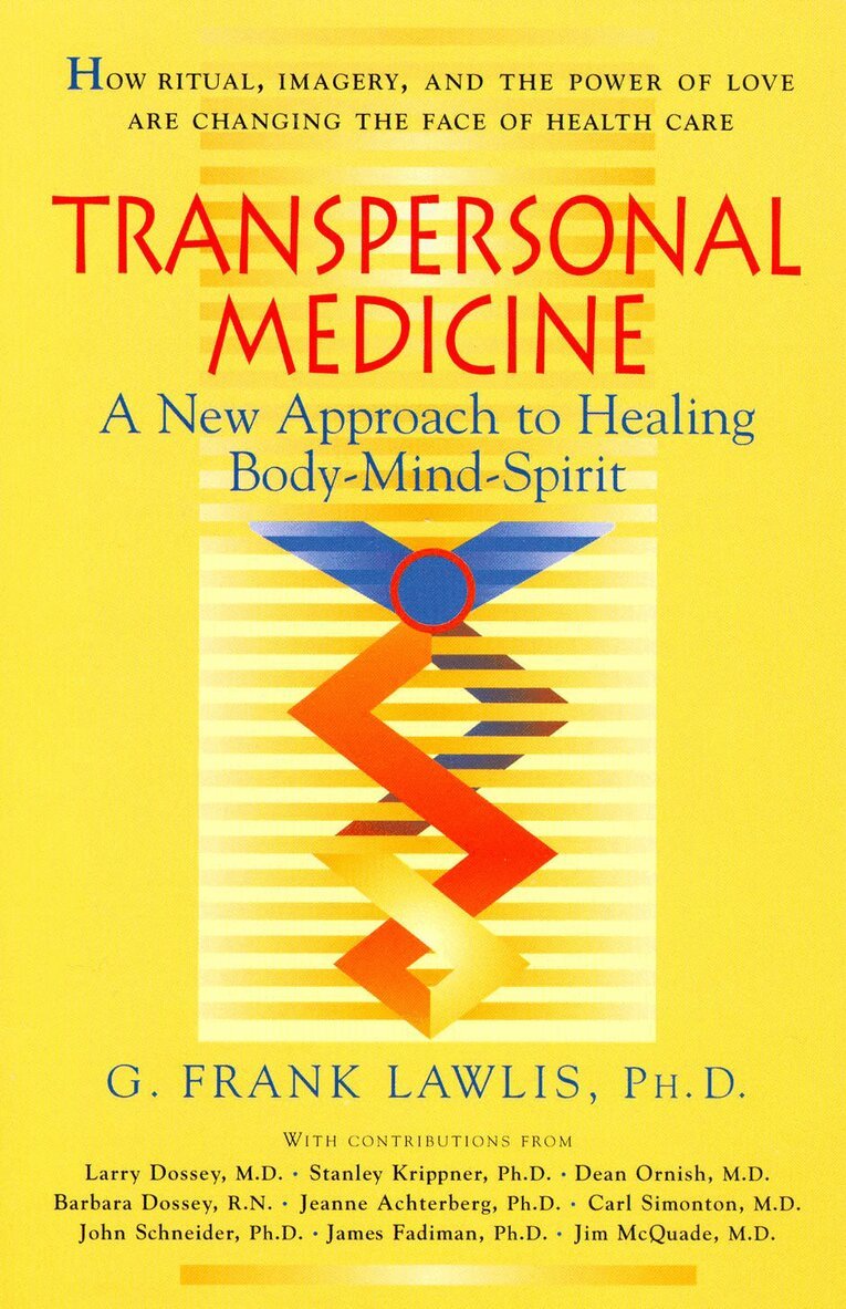 G. Frank Lawlis - Transpersonal Medicine, Häftad. Tillgänglighet: Lägg i varukorg