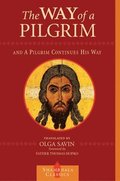 Way of a Pilgrim and A Pilgrim Continues His Way