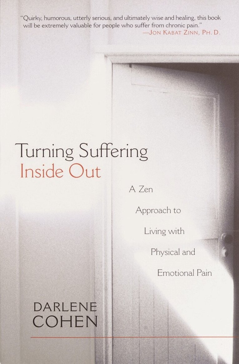 Darlene Cohen - Turning Suffering Inside Out, Häftad
