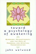 Toward a Psychology of Awakening