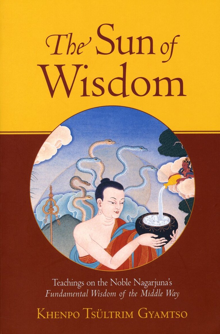Khenpo Tsultrim Gyamtso - Sun of Wisdom, Häftad