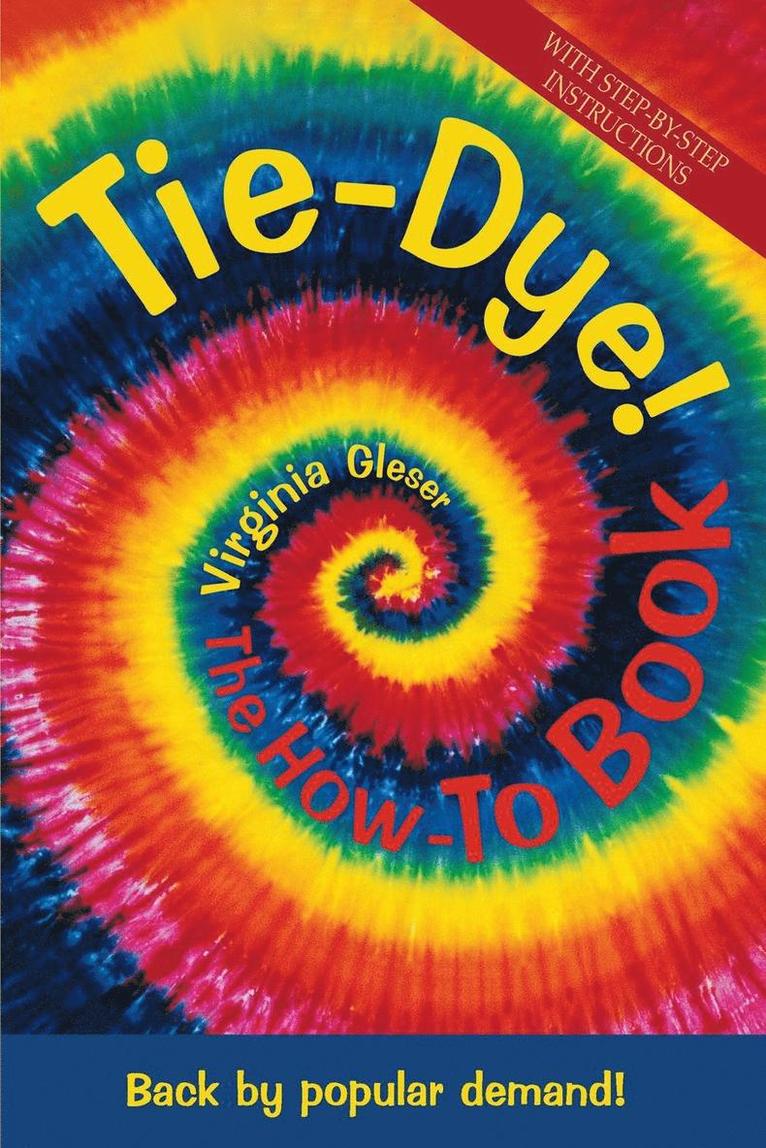 Virginia Gleser - Tie Dye!, Häftad. Tillgänglighet: Lägg i varukorg