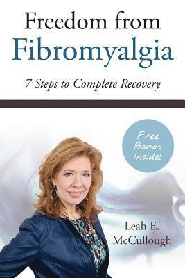 Leah E McCullough - Freedom From Fibromyalgia, Häftad