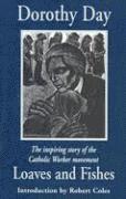 Dorothy Day - Loaves and Fishes, Häftad