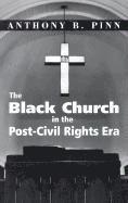 Black Church in the Post-Civil Rights Era