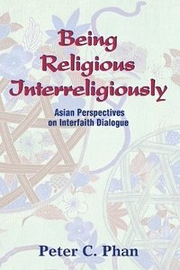 Being Religious Interreligiously
