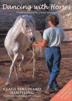 Klaus Ferdinand Hempfling - Dancing with Horses, Inbunden