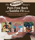 Western Horse's Pain-Free Back and Saddle-Fit Book