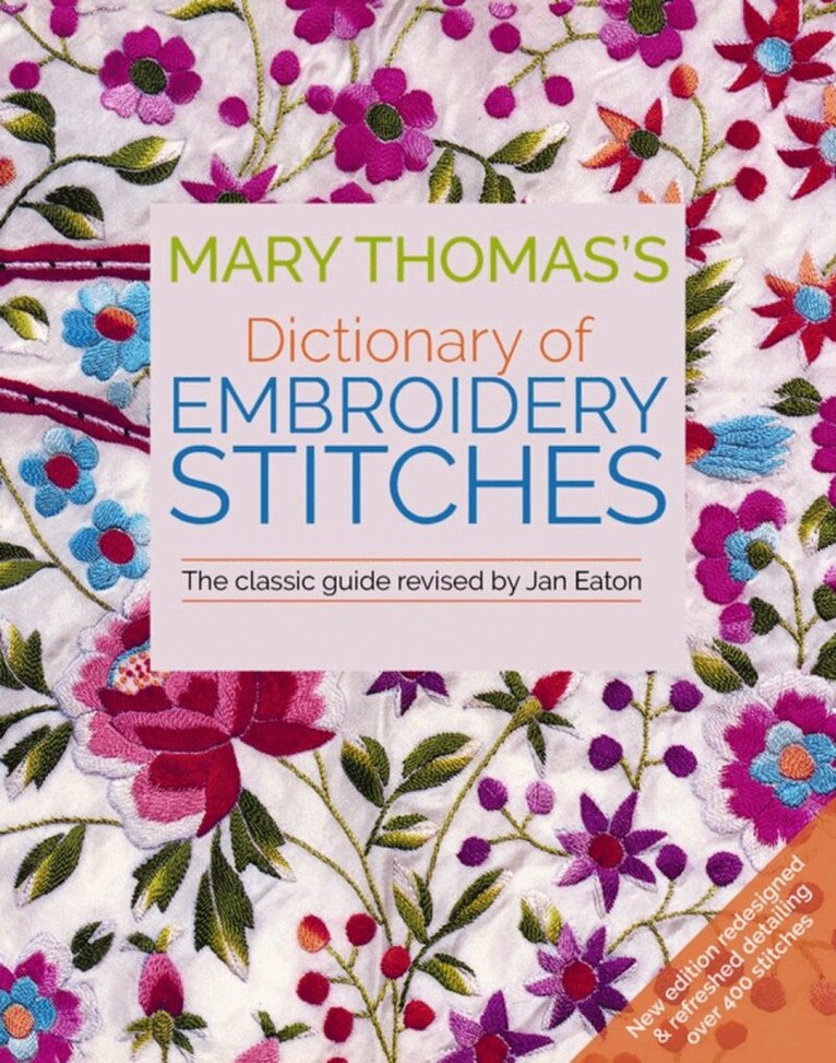 Jan Eaton - Mary Thomas's Dictionary of Embroidery Stitches, Häftad