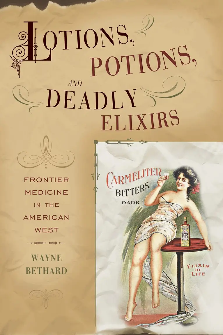Wayne Bethard - Lotions, Potions, and Deadly Elixirs, Häftad. Tillgänglighet: Lägg i varukorg