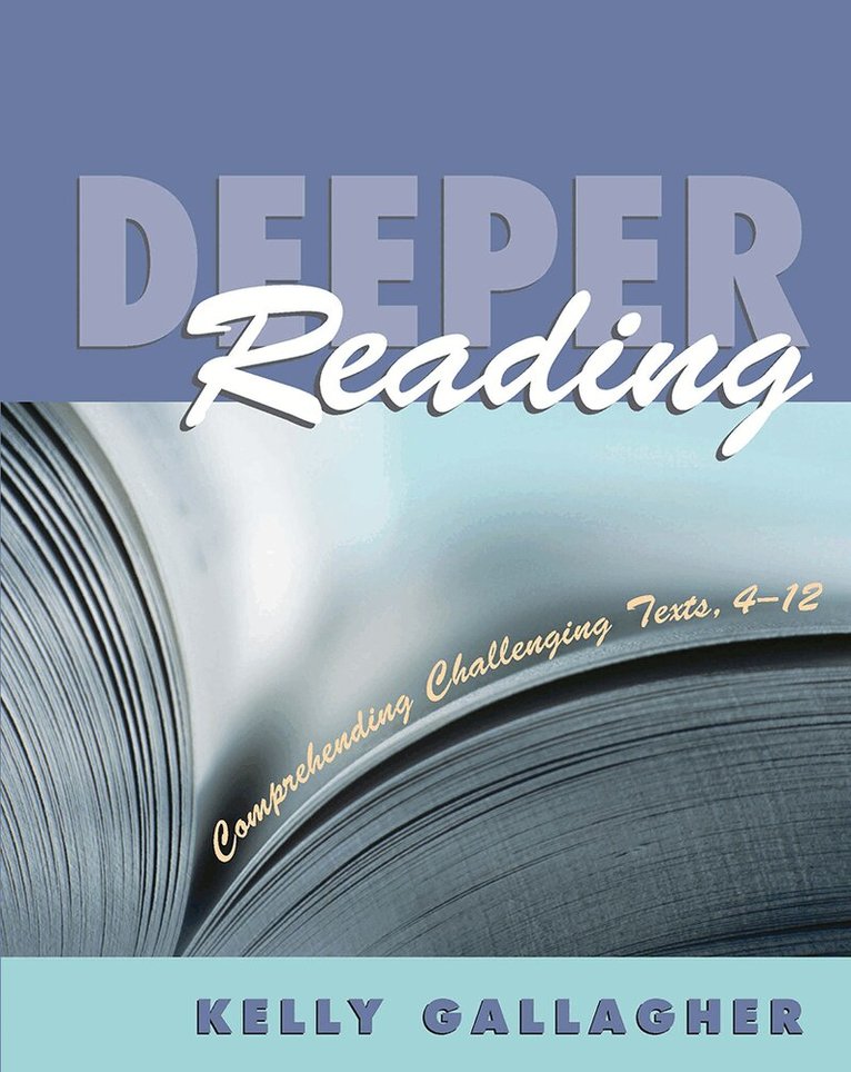 Kelly Gallagher - Deeper Reading, Häftad