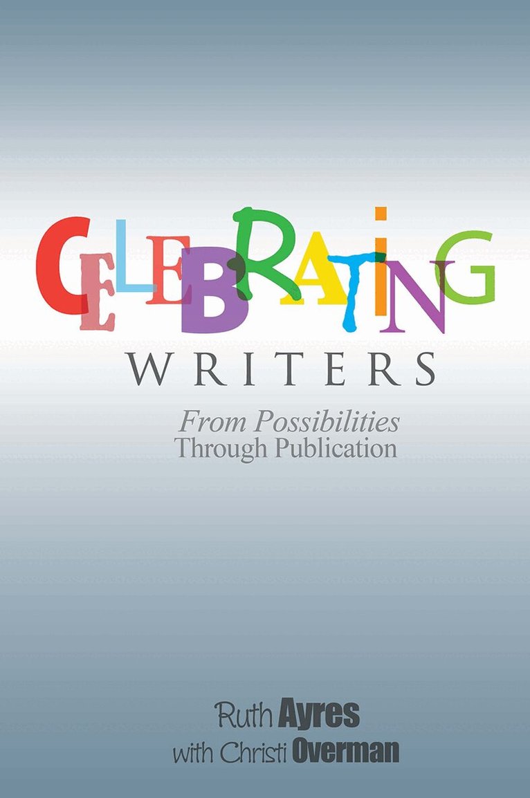 Ruth Ayres - Celebrating Writers, Häftad. Tillgänglighet: Lägg i varukorg