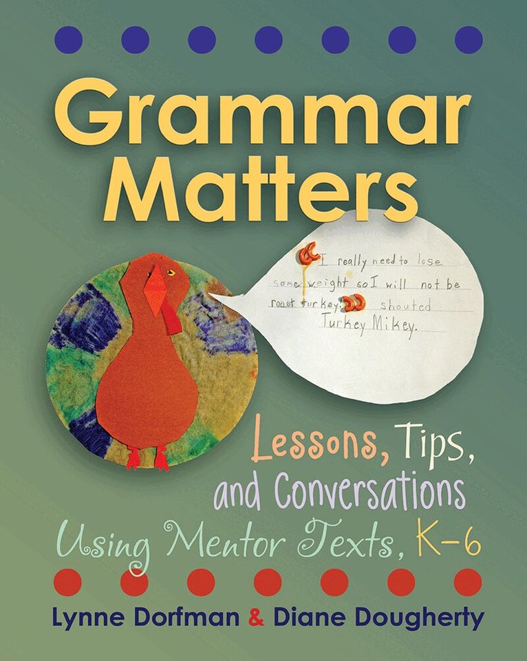 Lynne Dorfman, Diane Dougherty - Grammar Matters, Häftad. Tillgänglighet: Lägg i varukorg