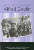 A Companion to the Works of Alfred Doeblin