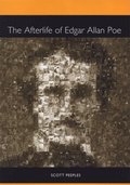 The Afterlife of Edgar Allan Poe