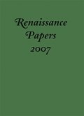 Renaissance Papers 2007