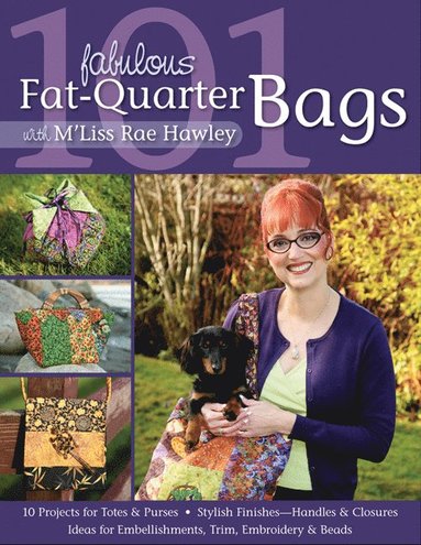 101 Fabulous Fat Quarter Bags av M'Liss Rae Hawley