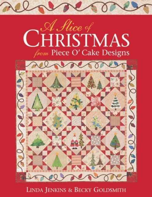Linda Jenkins, Becky Goldsmith - Slice of Christmas from Piece O' Cake Designs, E-bok