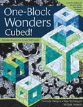 One Block Wonders Cubed!