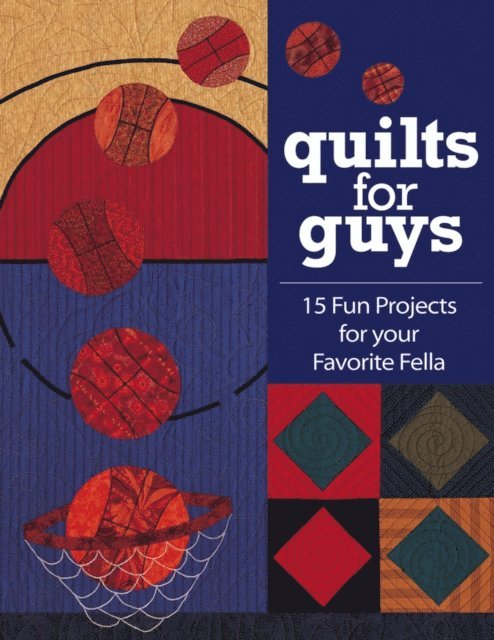 Cyndy Lyle Rymer - Quilts for Guys, E-bok
