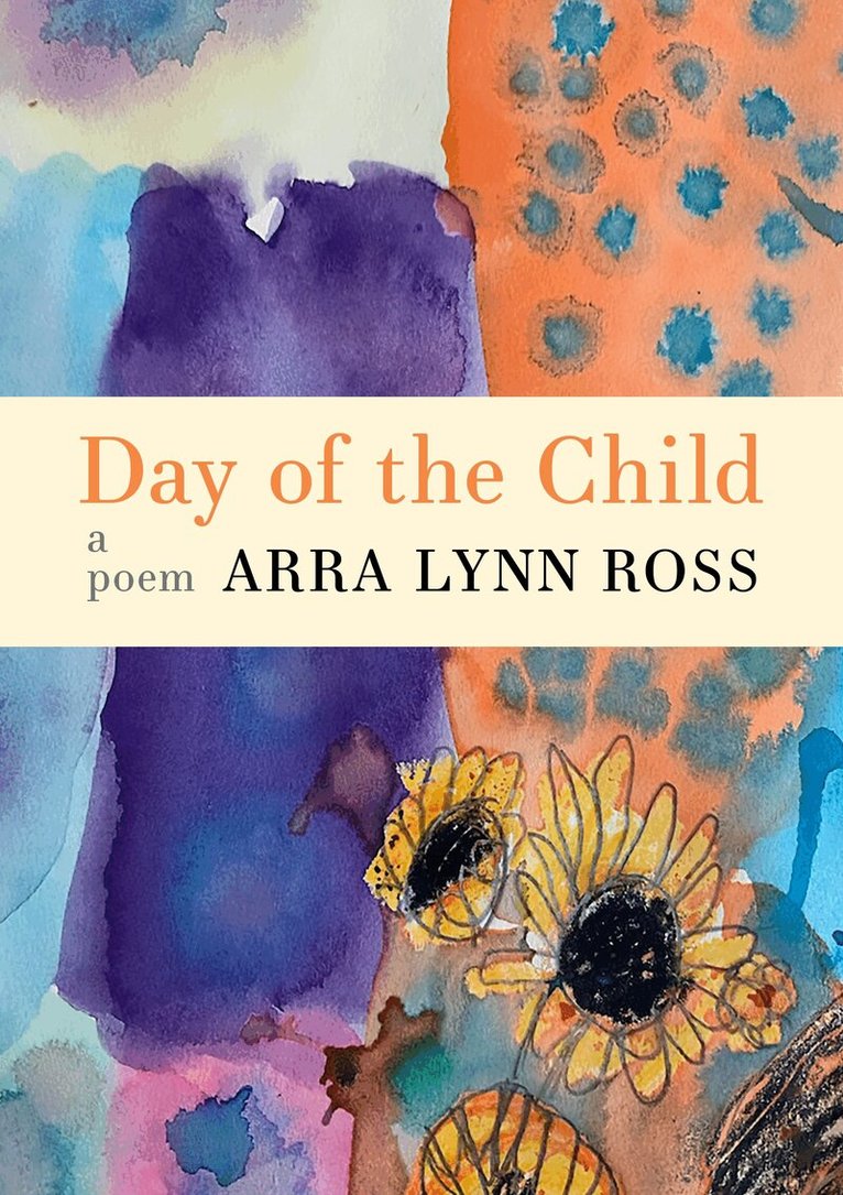 Arra Lynn Ross - Day of the Child, Häftad