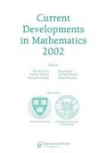 Current Developments in Mathematics, 2002