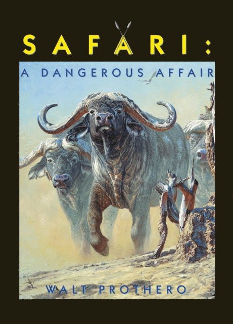 Walt Prothero - Safari, E-bok