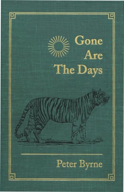 Peter Byrne - Gone Are the Days, E-bok