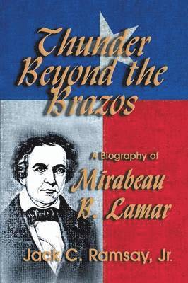 Jack C Ramsay Jr - Thunder Beyond the Brazos, Häftad