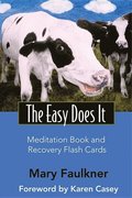 The Easy Does it Meditation Book and Recovery Flash Cards