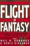 Neil H. Donahue, Doris Kirchner - Flight of Fantasy, Inbunden. Tillgänglighet: Lägg i varukorg