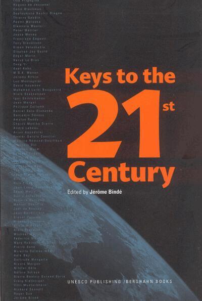 Jérôme Bindé - Keys to the 21st Century, Häftad