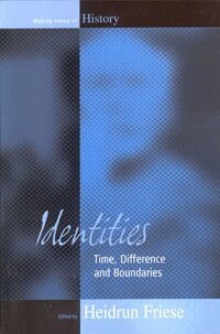 Heidrun Friese - Identities, Inbunden