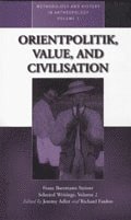 Orientpolitik, Value, and Civilization