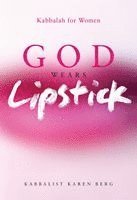 Karen Berg - God Wears Lipstick, Häftad