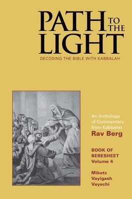 Rav Berg - Path to The Light Vol. 4 - Beresheet, Inbunden