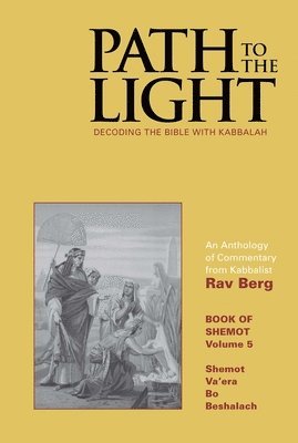 Path to The Light Vol. 5 - Shemot, Inbunden