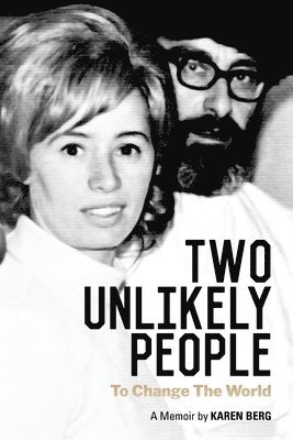 Karen Berg - Two Unlikely People to Change the World, Häftad