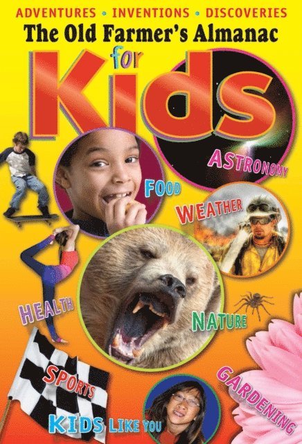 Old Farmer's Almanac For Kids, Volume 6