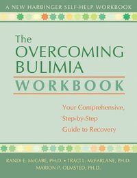 The Overcoming Bulimia Workbook