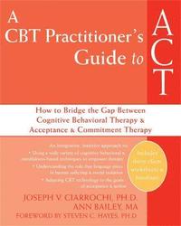 CBT-Practitioner's Guide To Act
