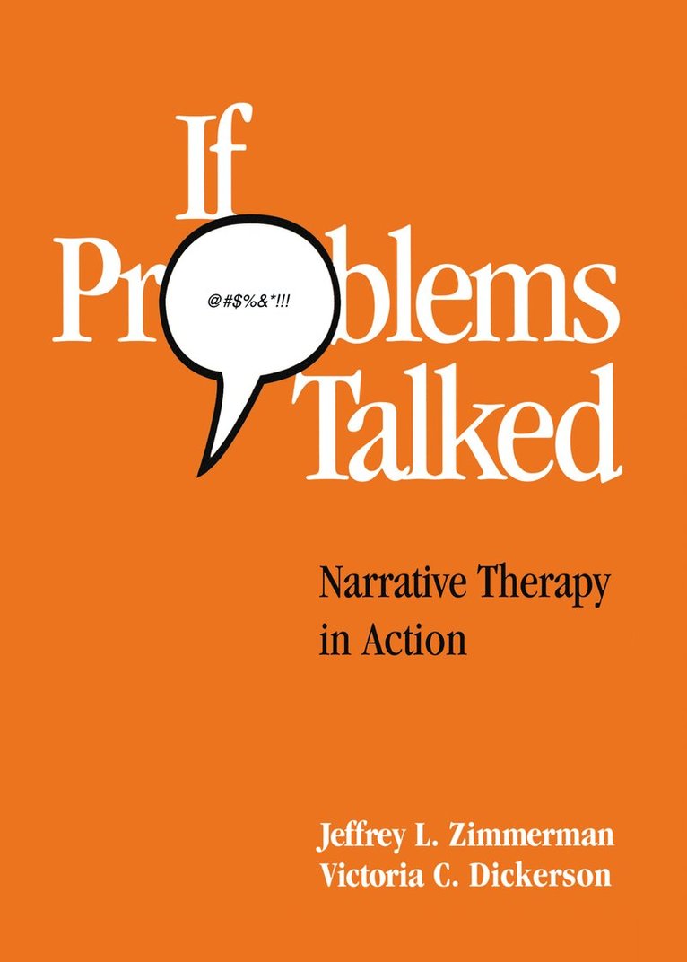 Jeffrey L. Zimmerman, Victoria C. Dickerson - If Problems Talked, Inbunden
