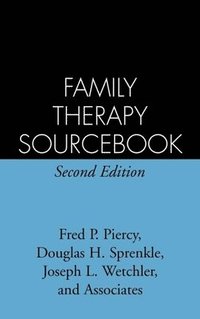 Family Therapy Sourcebook, Second Edition