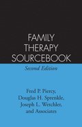 Family Therapy Sourcebook, Second Edition