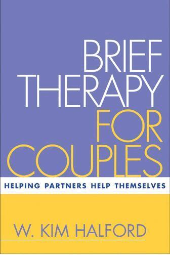 W. Kim Halford - Brief Therapy for Couples, Inbunden